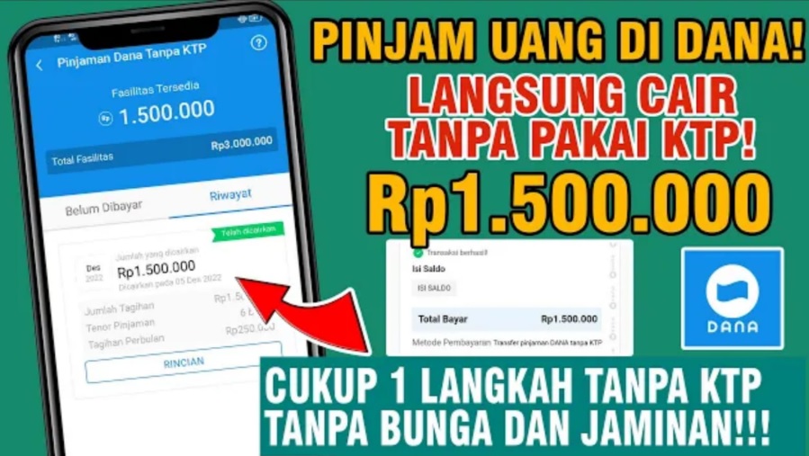 Pinjaman 1,5 Juta Langsung Cair Tanpa Pakai KTP! Berikut Cara Pinjam Uang di DANA Beserta Tipsnya Agar di ACC
