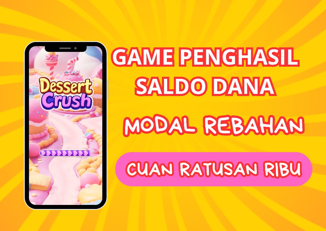 Langsung Masuk! Game Seru Ini Bisa Dapat Saldo Dana Gratis Hingga Rp250.000 Ribu per Hari