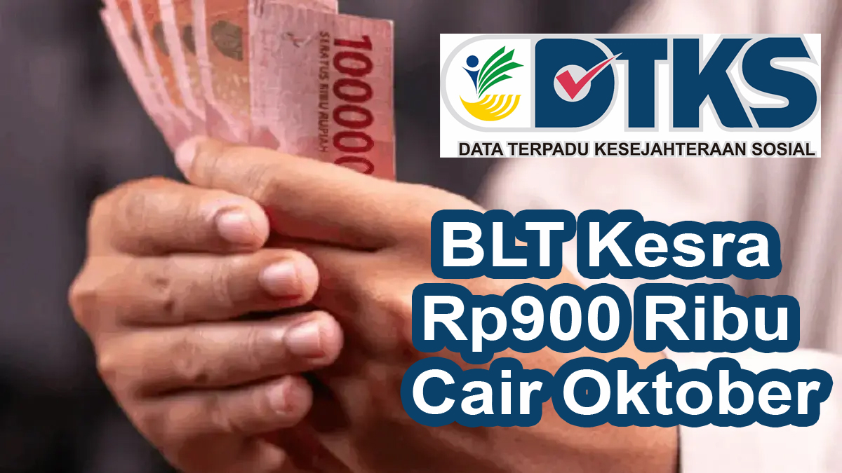 Program Buat Warga Berpenghasilan Rendah! BLT Kesra Rp900 Ribu Cair Oktober, Cek NIK KTP Anda!
