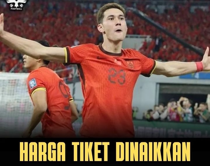 Gilak Harga Tiket China Vs Indonesia Naik! 280 Yuan, Strategi China Mengahalau Supporter Indonesia Datang