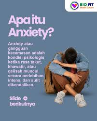 Anxiety : Ketika Pikiran Tidak Bisa Berhenti Khawatir