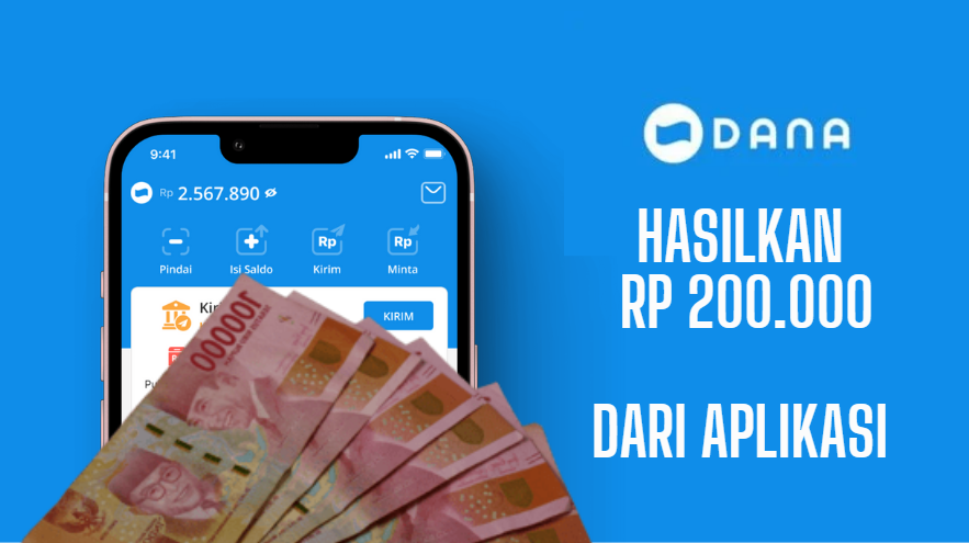 Uang Rp 200 Ribu Langsung Cair ke Akun Dompet Digital, 3 Aplikasi Penghasil Saldo DANA Tercepat 2025