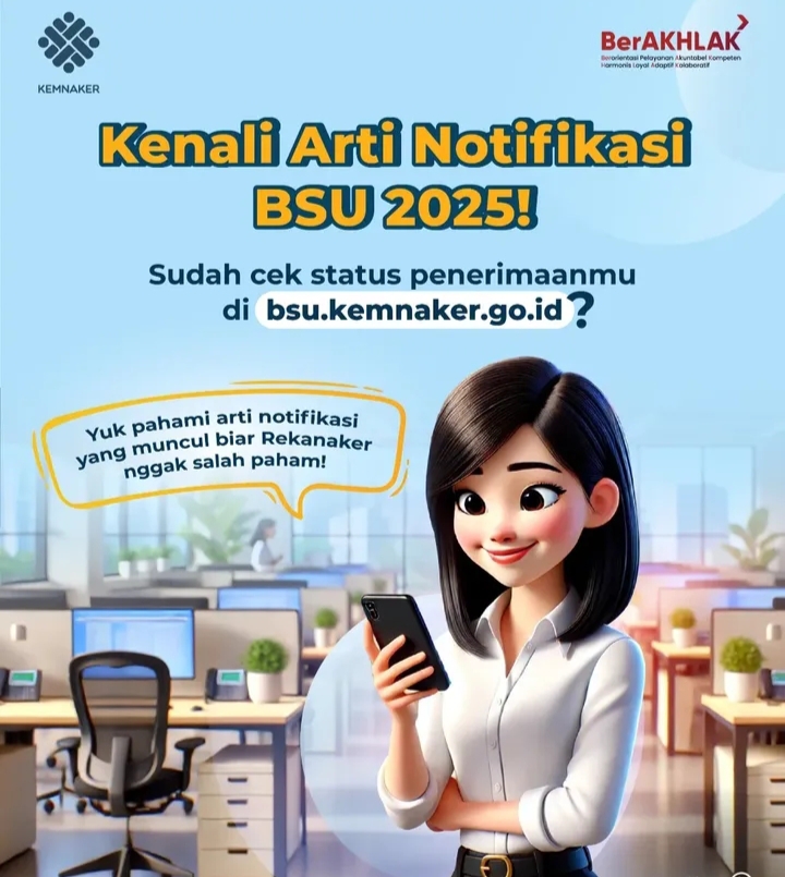 Masih Bingung Saat Cek Status BSU 2025? Yuk Kenali Arti Notifikasi di Situs Kemnaker Biar Tidak Keliru!