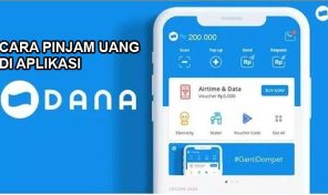 Butuh Pinjam Saldo DANA Cepat Tanpa Perlu Menyertakan Selfie Dengan KTP? Ini Cara Pinjam Saldo di DANA!