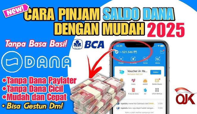 Mau Pinjam Saldo DANA Langsung Cair? Resmi OJK: Simak Cara Aktifkan Fitur Rahasianya!