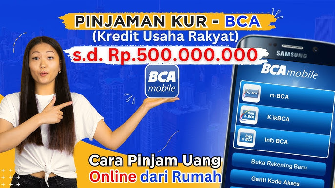 Proses Cepat Cuma 10 Menit! Begini Cara Ajukan Pinjaman KUR BCA Online, dan Tips Agar Lolos Verifikasi