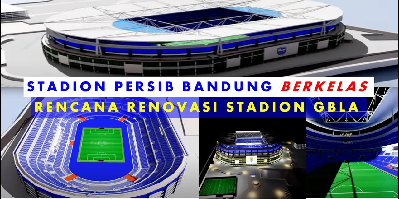 Siap Tandingi Bayern Munchen! GBLA Bakal Disulap Jadi Stadion Selevel Allianz Arena, Begini Info lengkapnya!
