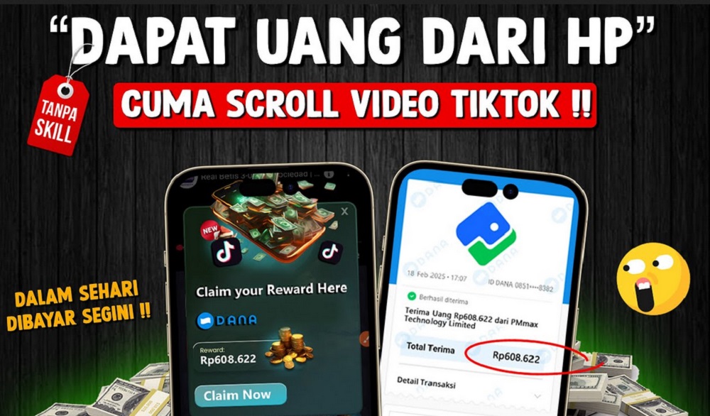 Modal Scroll Video Tiktok Dapet Uang 600 Ribu! Begini Cara Kerja Aplikasi Penghasil Saldo DANA 2025