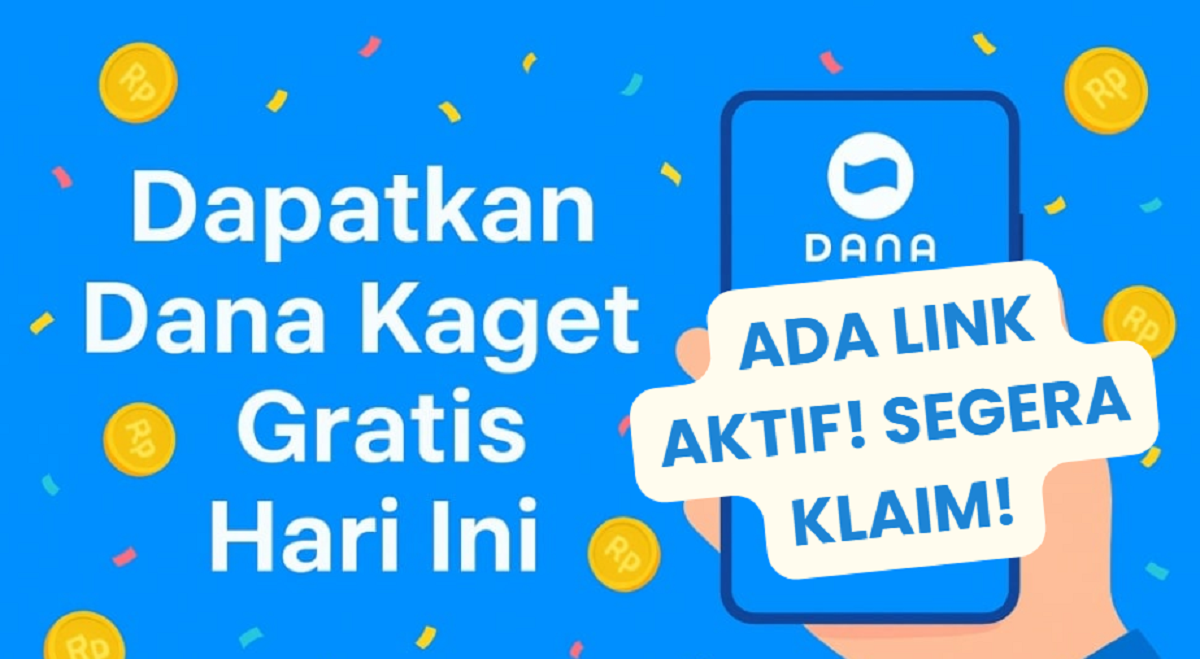 Link Resmi Klaim Saldo Dana Kaget Gratis, Dijamin Masuk Hingga Rp500 Ribuan