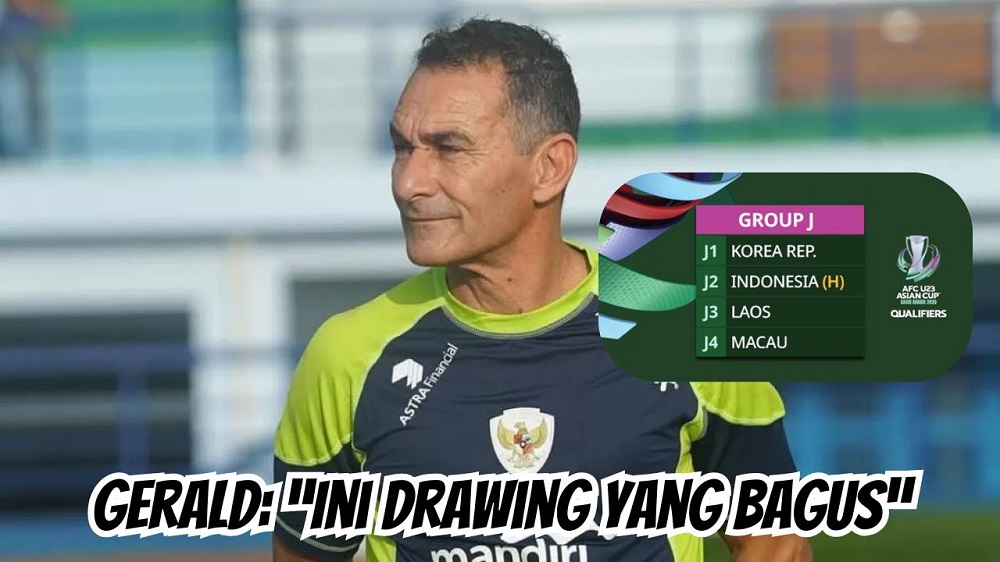Optimis Lolos, Gerald Vanenburg Tentang Grup Indonesia di Piala Asia U23 2026: 'Ini Hasil Undian yang Bagus!'