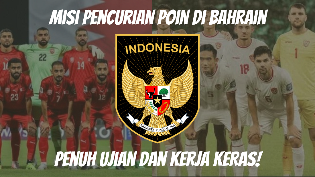 Jadi Match Penting Timnas, Begini Prediksi Kunci Kemenangan Indonesia Atas Bahrain, Simak Penjelasannya!