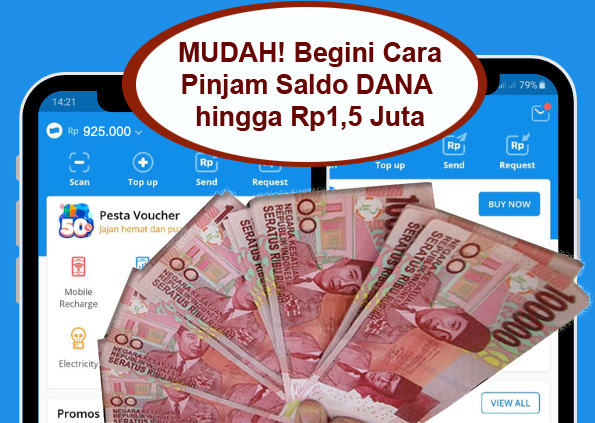 Cara Pinjam Saldo DANA Hingga Rp1,5 Juta Langsung Cair Tanpa Dana Cicil Terbaru 2025