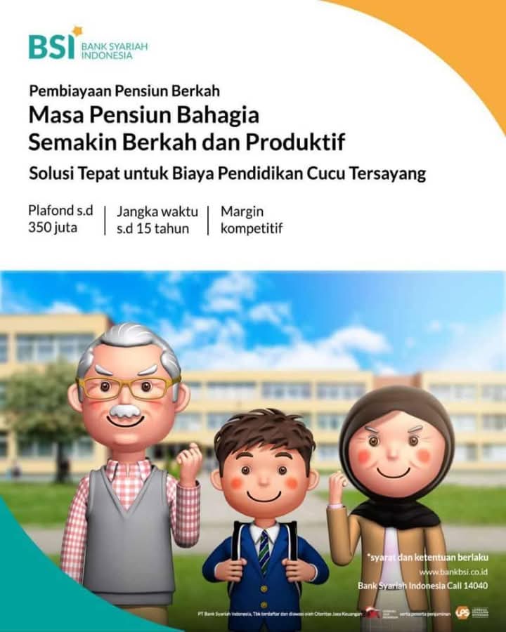 Butuh Pinjaman Setelah Pensiun? Ini Solusi Syariah dari BSI, Plafon hingga Rp350 Juta dan Tenor 15 Tahun