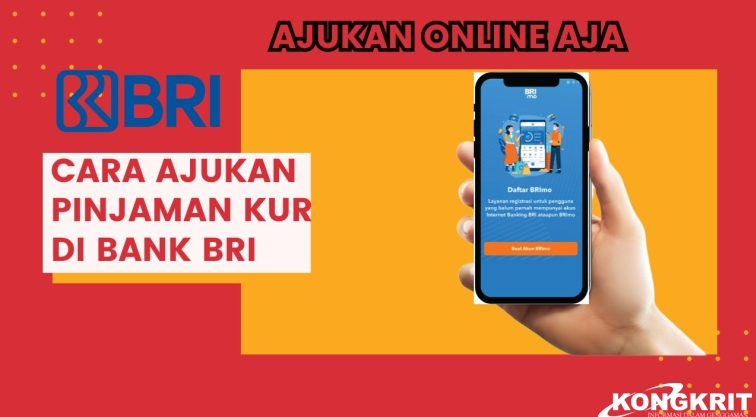 Cara Daftar KUR BRI 2025 Online Lewat HP, Modal KTP Langsung Bisa Dapat 100 Juta!