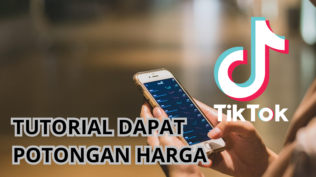 Belanja Di Tiktok Shop Bisa Dapat Potongan Harga? Begini Tata Cara Klaim Voucher Diskon Tiktok Shop