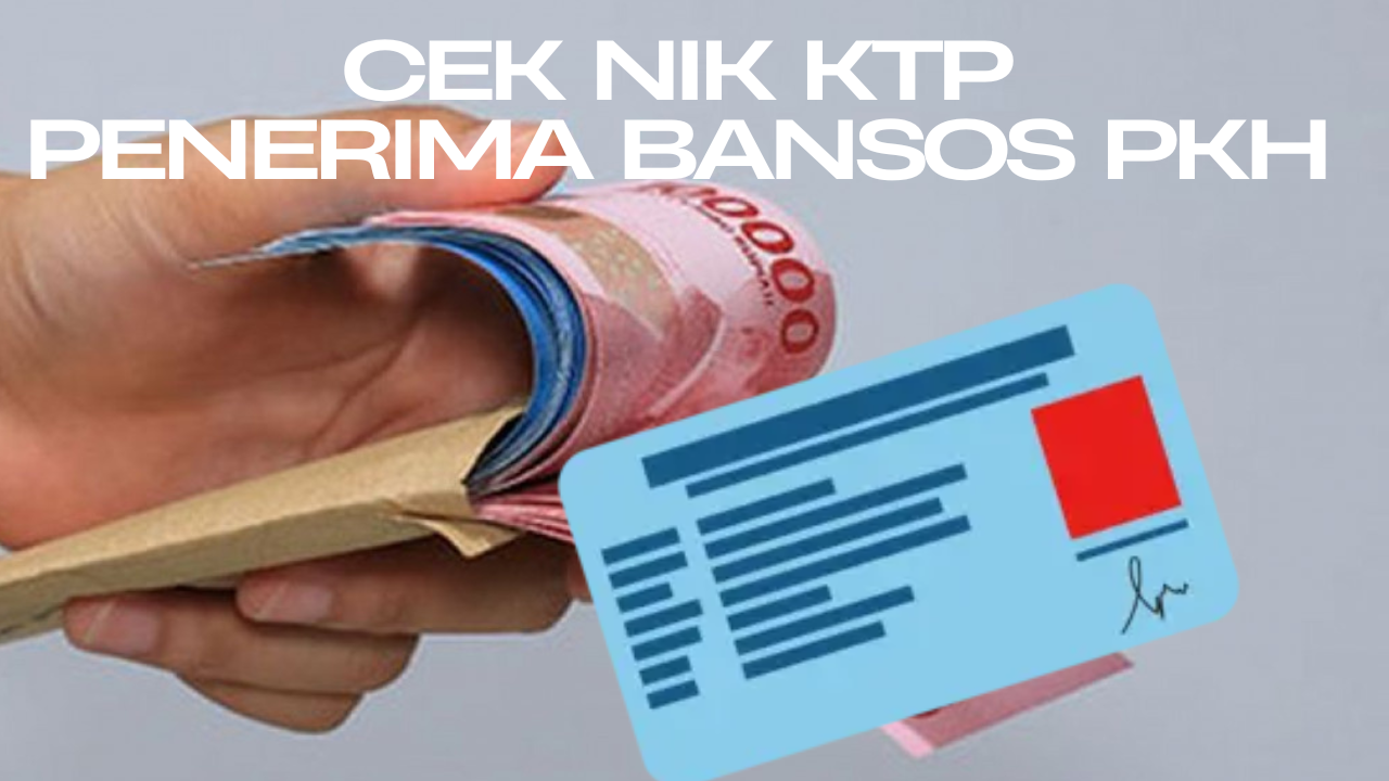 Dapatkan Rp750 Ribu Saldo DANA Bantuan dari Pemerintah, Cek NIK KTP Penerima Bansos PKH 2025, Ada Nama Anda?