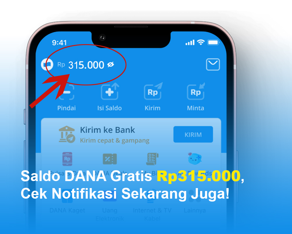 Selamat Nomor HP Anda Terpilih Sebagai Penerima Saldo DANA Gratis Rp315.000, Cek Notifikasi Sekarang Juga!