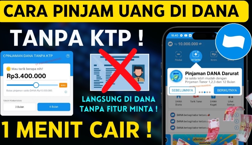 Langsung Cair Rp3,4 Juta Hanya Dalam 3 Menit, Ini Cara Pinjam Saldo Dana Tanpa Paylater dan KTP