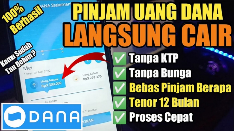 Gak Butuh KTP, Begini Cara Pinjam Uang di DANA Hingga Limit 20 Juta Tenor Panjang