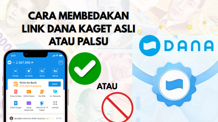 Link DANA Kaget Real Atau Fake? Begini Cara Membedakannya!