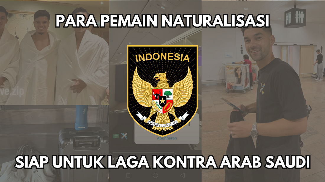 Update Momen Hangat Para Pemain Naturalisasi Timnas Indonesia Saat Tiba Di Arab Saudi, Netizen : 'Bikin Haru!'