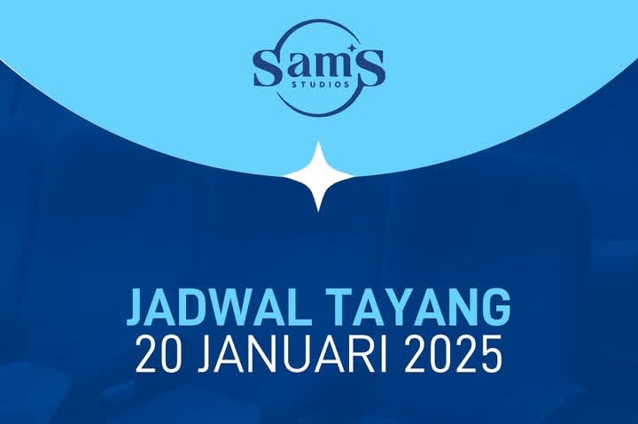 Jadwal Tayang Film di Sam's Studios Indramayu Tanggal 20 Januari 2025