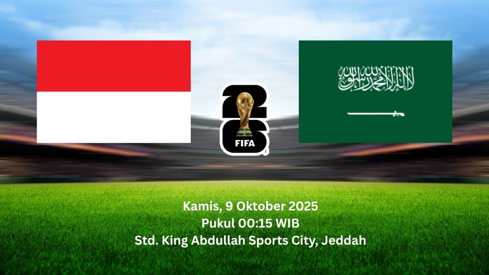 Jadwal Siaran Timnas Indonesia vs Arab Saudi di Kualifikasi Piala Dunia 2026, Garuda Siap Ulangi Kejutan