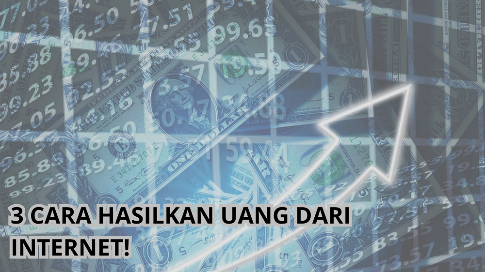 Mau Kaya Hanya Bermodal Hp? 3 Cara Menghasilkan Uang Dari Internet Ini Bisa Jadi Jawabannya!