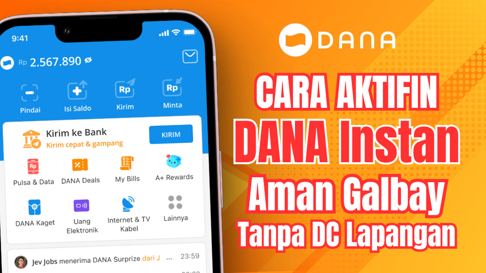 Inilah Cara Cepat Mengaktifkan DANA Instan dan Cairkan Pinjaman Tunai Instan ke Rekening Anda