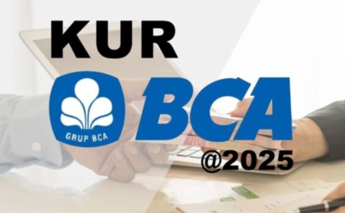 Tabel Pinjaman Modal Usaha KUR BCA 2025, Plafon 5-100 Juta Suku Bunga 6 Persen Hingga 5 Tahun Pelunasan 
