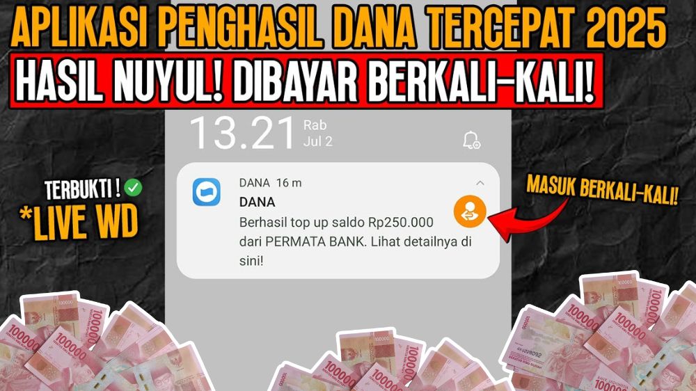 Saldo Hingga Rp1,9 Juta Masuk Dompet Digital, Aplikasi Penghasil Dana Tercepat 2025 Ini Sudah Terbukti Bayar