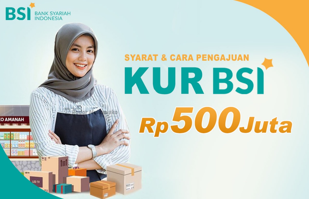 KUR BSI 2025 Segera Dicairkan: Update Lengkap Plafon, Cicilan dan Cara Pengajuan yang Mudah