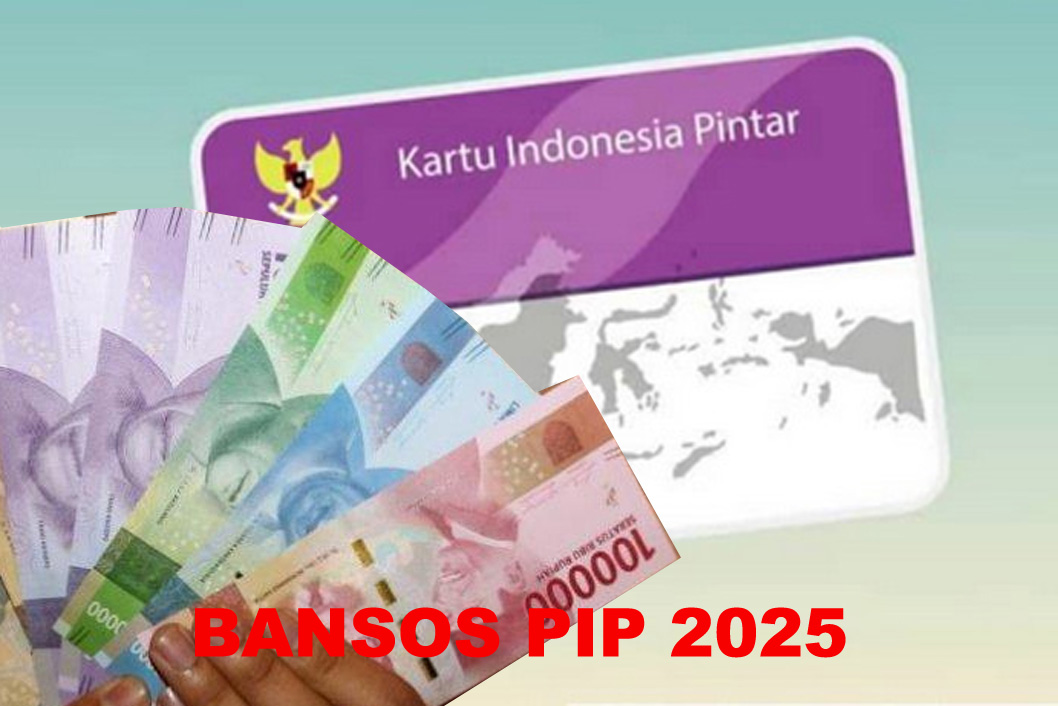 Dana Bansos PIP 2025 Sudah Cair: SMA Rp1,8 juta per tahun, Ada Penerima Baru Segera Cek di Sini