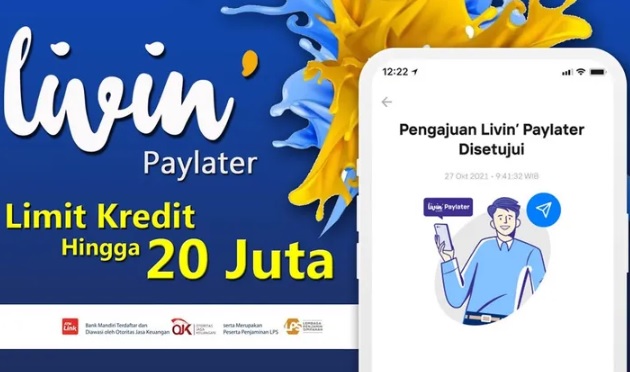 Biaya Bunga Mulai dari 0 Persen, Ini Rincian Terbaru Pinjaman Paylater Livin' by Mandiri 2025 