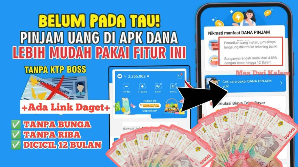 Cara Gampang Pinjam Saldo DANA Rp1 Juta Tanpa DANA Paylater, Bisa Dicicil dan Cair Kurang dari 1 Menit