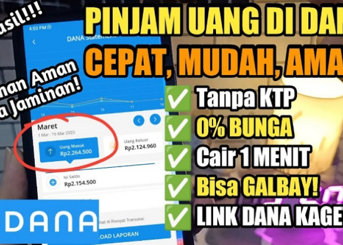 Cair 2,5 Juta Tanpa BI Checking dan Slik OJK, Berikut Cara Aktifkan Fitur Pinjam Saldo Dana Tanpa KTP