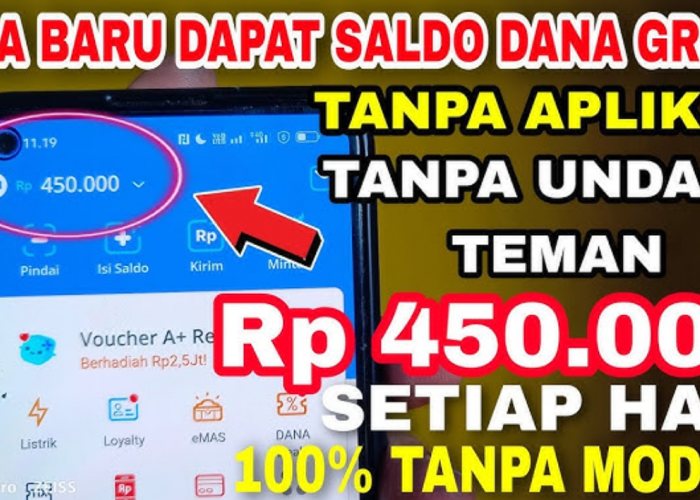 Rp450.000 Cair Tanpa Tugas Muluk-MulukCara Mendapatkan Saldo DANA Gratis dari Aplikasi Penghasil Uang