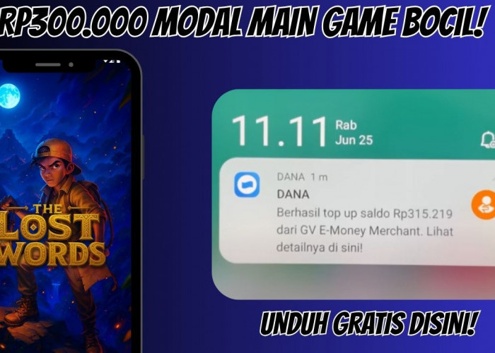 Link Aplikasi Penghasil Saldo Dana Gratis Hari Ini, Cairkan Rp300.000 Cuma Modal Internet dan Main Game Bocil!