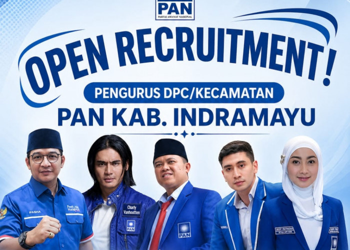 PAN Membuka Open Recruitment untuk Pengurus DPC/Kecamatan se-Kabupaten Indramayu