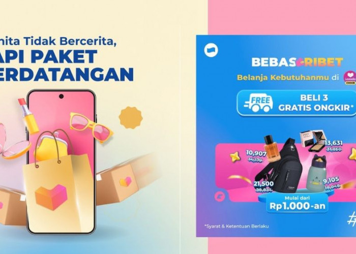 PROMO DANA, Mau Belanja Hemat Tanpa Takut Ongkir? Coba Promo Beli 3 Gratis Ongkir di Lazada