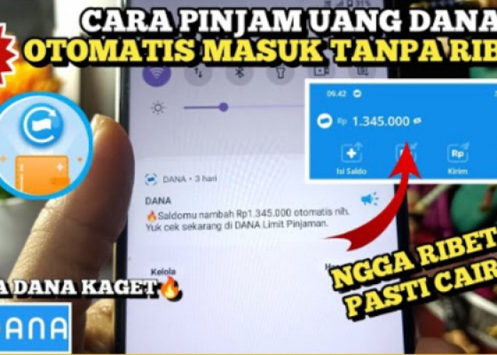 Tanpa KTP dan BI Checking! Ini Metode Baru Cara Pinjam Uang di DANA, Bukan Paylater dan DANA Cicil
