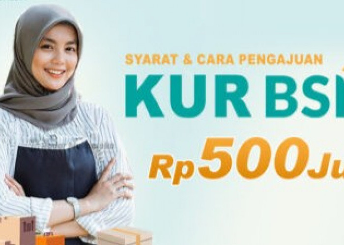 BSI Buka Pinjaman! Cek Limit & Bunga KUR Syariah April 2025, Bisa Sampai Ratusan Juta!