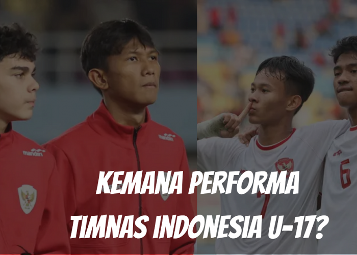 Tampil Kurang Optimal Saat Laga Persahabatan Melawan India, Ada Apa Dengan Performa Timnas Indonesia U-17? 