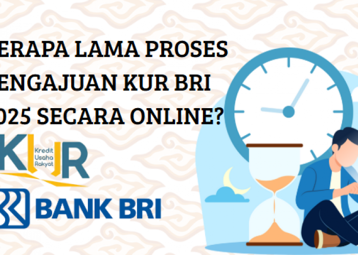 Begini Cara Cepat Ajukan Pinjaman KUR BRI 2025 Hanya Dari Rumah Saja! Cek Sekarang Juga! Prosesnya Singkat!