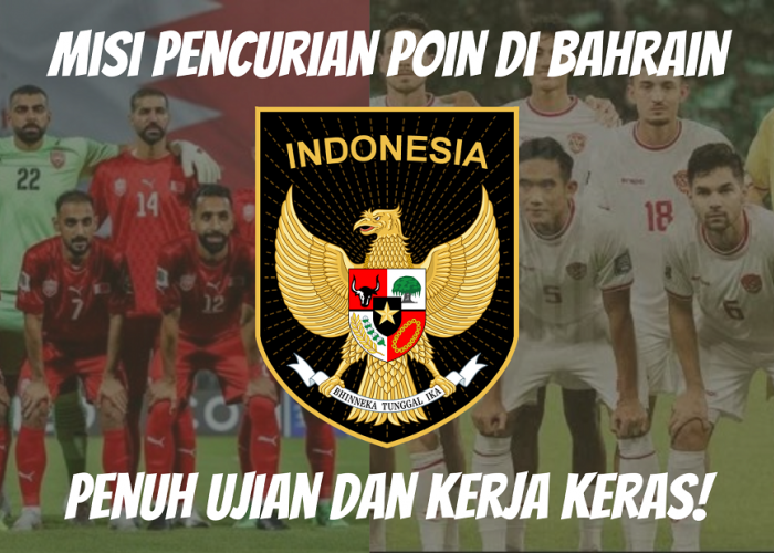 Jadi Match Penting Timnas, Begini Prediksi Kunci Kemenangan Indonesia Atas Bahrain, Simak Penjelasannya!