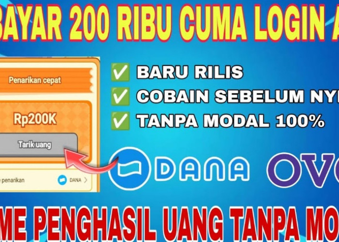 Modal Login Dibayar 200 Ribu? Ini Game Penghasil Saldo Dana Terbaru 2025 Terbukti Membayar