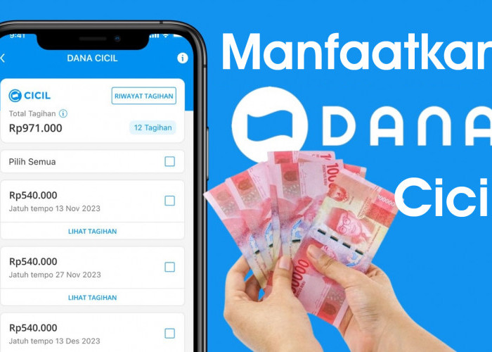 Mau Pinjam Saldo DANA Langsung Cair? Begini Cara Aktifkan Fitur DANA Cicil, Cukup 30 Menit Langsung Masuk!