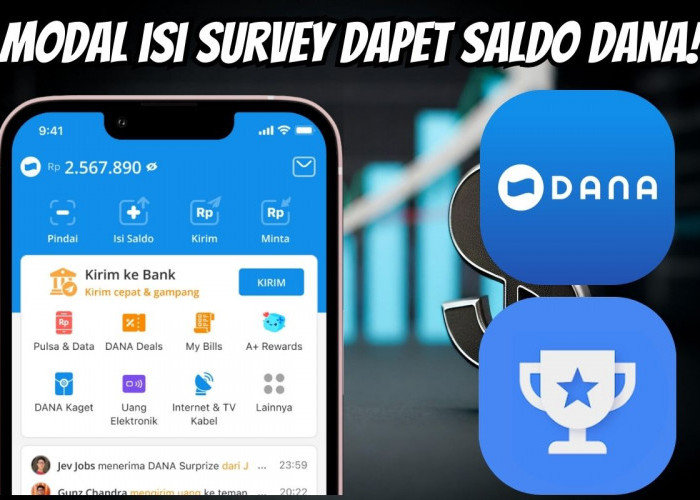 Saldo Dana Gratis Modal Isi Survey Langsung Cair ke Dompet Elektronik Kamu Lewat APK Ini, Unduh Disini!