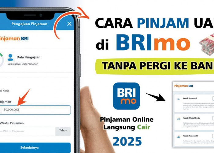 Bye bye Pinjol! Cek Cara Ajukan Pinjaman BRImo BRI, Cair Cepat Tanpa Ribet! Ini Syarat Mudahnya