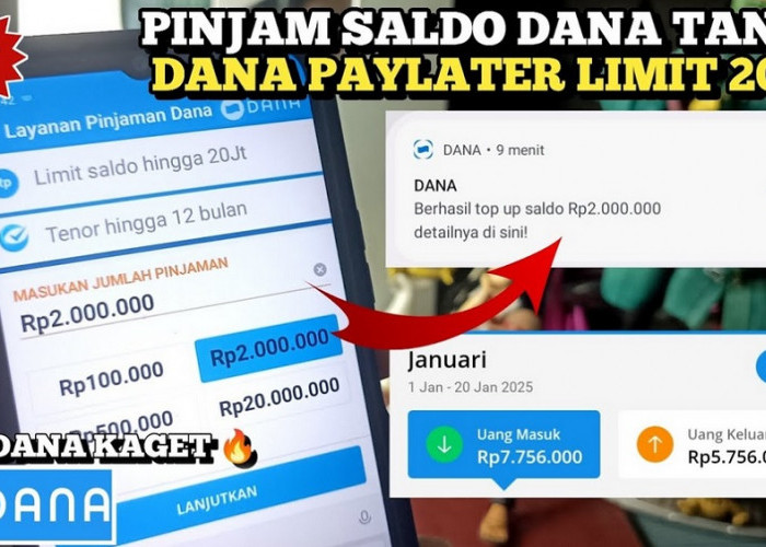 Terafiliasi OJK, Begini Cara Pinjam Saldo Dari Aplikasi DANA Hingga 2 Juta Rupiah